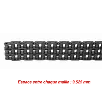 CHAINE DE TRANSMISSION TRIPLE PAS DE 9.525 MM